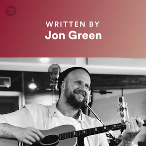 Written By Jon Green - playlist by Spotify | Spotify