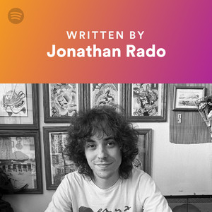 Written By Jonathan Rado - playlist by Spotify | Spotify