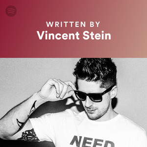 Written By Vincent Stein | Spotify Playlist