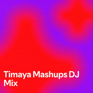 Timaya Mashups DJ Mix - playlist by Promise | Spotify