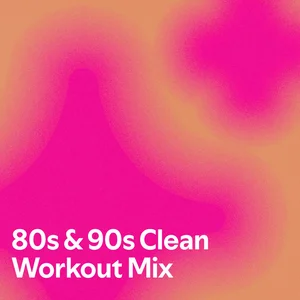 #9. 80s & 90s Clean Workout Mix Clean Workout Playlist Spotify