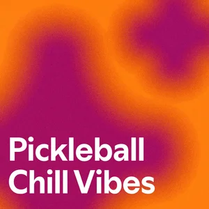 #9. Pickleball Chill Vibes Pickleball Playlist Spotify
