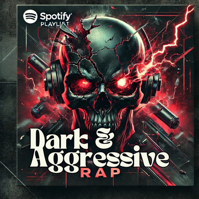 💀 Dark & Aggressive Rap playlist cover
