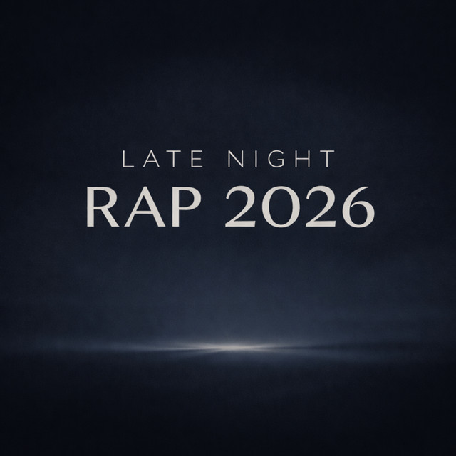Late Night Rap 2026: Melodic & Mood playlist cover