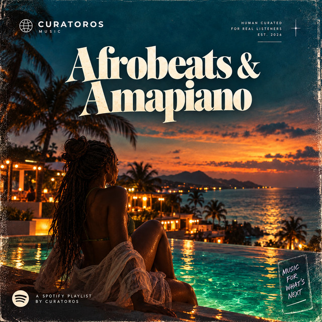 Afrobeats & Amapiano playlist cover