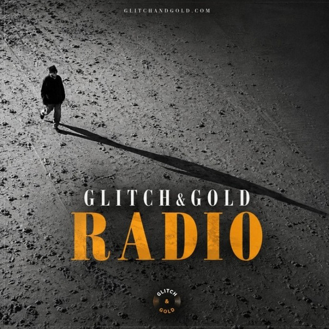 Glitch&Gold Radio