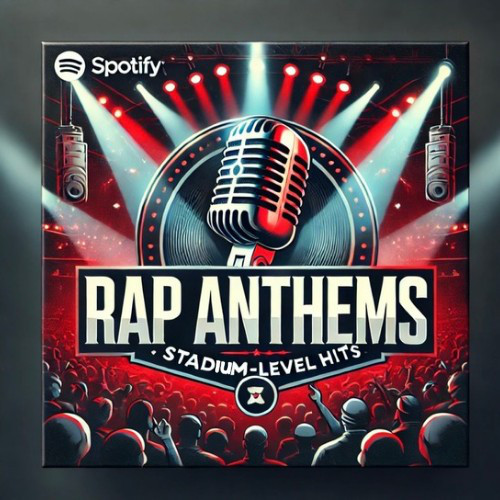 Rap Anthems 🚀 playlist cover