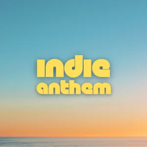 Indie Anthem playlist cover