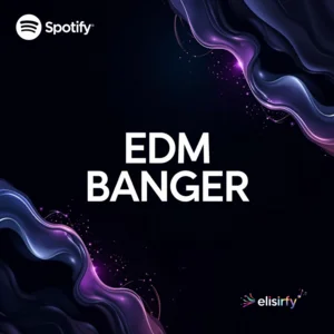 EDM Banger Spotify playlist cover art