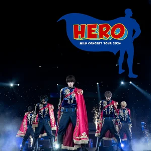ライブ映像 hero concert m!lk tour