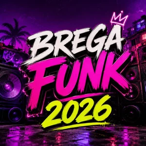 BREGA FUNK 🔥 LANÇAMENTOS 2026 🕺  playlist cover