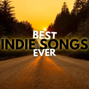 Best Indie Songs Ever Spotify playlist cover art