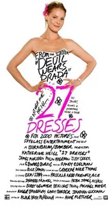 27 dresses soundtrack cd 2008  Complete List of Songs tangled mess that forces her to make some big changes 27 Dresses (2008) | Movie