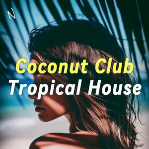 Coconut Club 🥥 | Tropical House Spotify playlist cover art
