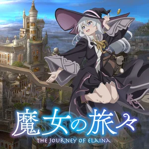 魔女の旅々 Wandering Witch: The Journey of Elaina OP, ED