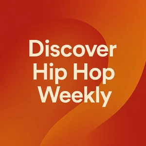 Discover Hip Hop Weekly playlist cover