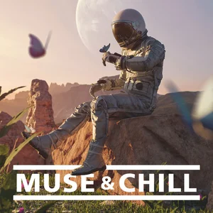Muse & Chill
