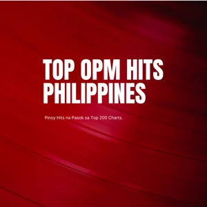 Top OPM Hits Philippines, Kalapastangan, Since Day One, Lifetime ...