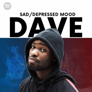 DAVE: SAD / DEPRESSED / DEEP playlist cover