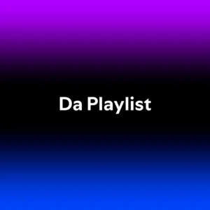 Da Playlist Spotify playlist cover art