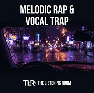 Melodic Rap & Vocal Trap (The Listening Room)⁠ Spotify playlist cover art