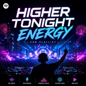 #4. Higher Tonight Energy Progressive House Playlist Spotify