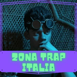 Zona Trap Italia | New Rap & Hip Hop Music Charts 2024