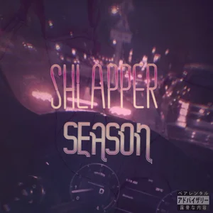 SHLAPPER SEASON Spotify playlist cover art