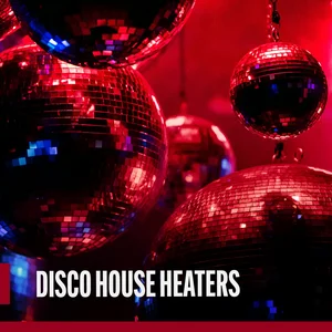 Disco Never Dies! Disco House Heaters by Jeff Straw