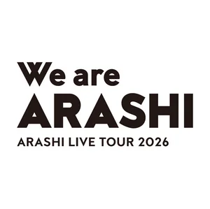 ARASHI LIVE TOUR 2026「We Are ARASHI」 - playlist by Storm Labels