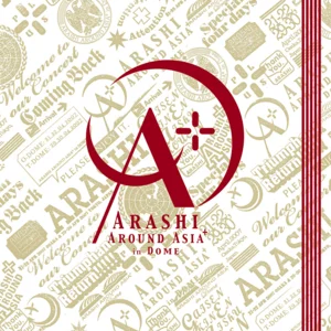 嵐/ARASHI AROUND ASIA+in DOME   他 ARASHI AROUND ASIA+ in DOME - playlist by ARASHI | Spotify