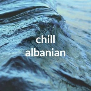 Chill Albanian — cover art
