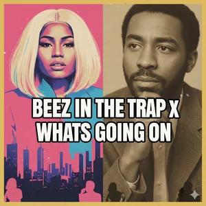Beez In The Trap x Whats Going On - playlist by UnSungHeroPlays | Spotify