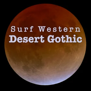 Surf Western: Desert Gothic cover