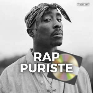 RAP PURISTE💿 playlist cover