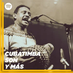 CUBATIMBA RUMBA Y MÁS 2024 /Oscar Valdés, Irakere, Havana d' Primera, Van Van Spotify playlist cover art