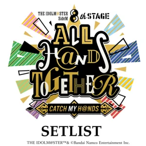 アニメ SideM 8th STAGE ALL HANDS TOGETHER THE IDOLM@STER SideM 8th STAGE 〜ALL H@NDS TOGETHER〜 CATCH MY H