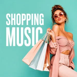 Shopping Music 2026 🛍️ Global Top Hits · Fashion Store Music · Tiendas de Ropa cover
