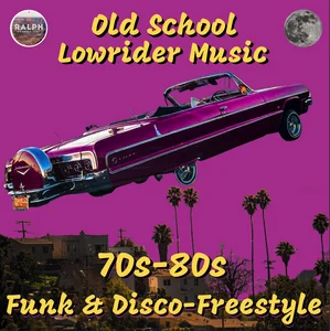 70s-80s Funk & Disco-Freestyle | Old School Lowrider Music cover