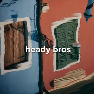 heady bros