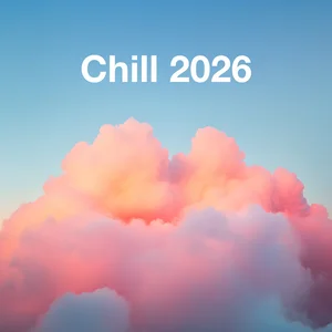Chill 2026 playlist cover