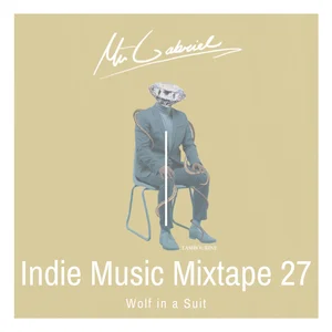 Indie Music Mixtape 27 Spotify playlist cover art