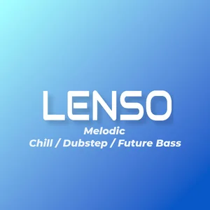 Lenso Melodic Chill / Dubstep / Future Bass Spotify playlist cover art