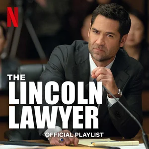 The Lincoln Lawyer Official Netflix Playlist playlist cover