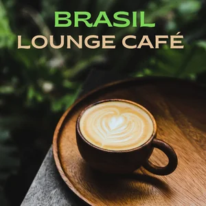 Brasil Lounge Café - MPB, Pop e Bossa playlist cover