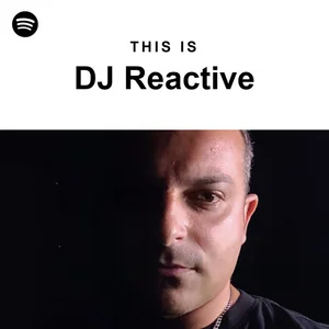 This Is DJ Reactive Spotify playlist cover art