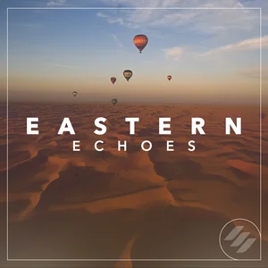 Eastern Echoes 🌿 Deep House, Afro & Anatolic Organic Vibes cover