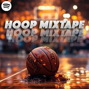 HOOP MIXTAPE 🔥🏀 - playlist by HomePod | Spotify