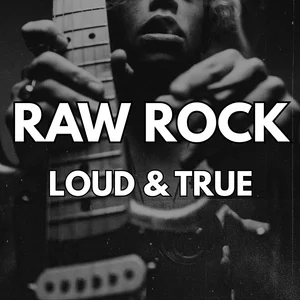 RAW ROCK - Loud & True playlist cover