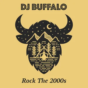 DJ BUFFALO - Rock The 2000s Spotify playlist cover art